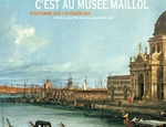 Il manifesto della mostra di Canaletto al Musée Maillol